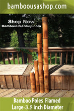 Load image into Gallery viewer, Bamboo Poles -Flamed Large-3.5&quot; Diameter--1.0 ft-7.0 ft Length
